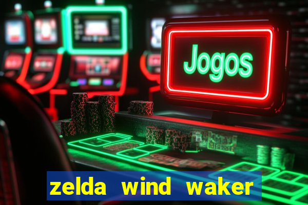 zelda wind waker rom pt-br